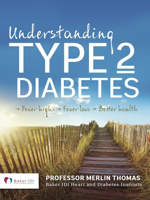 Title details for Understanding Type 2 Diabetes by Professor Merlin Thomas - Available
